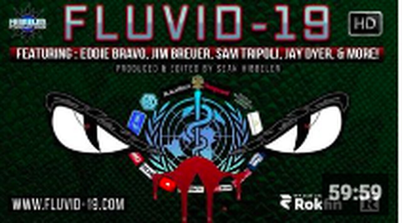 "FLUVID-19 Documentary 2022 - Full Film"