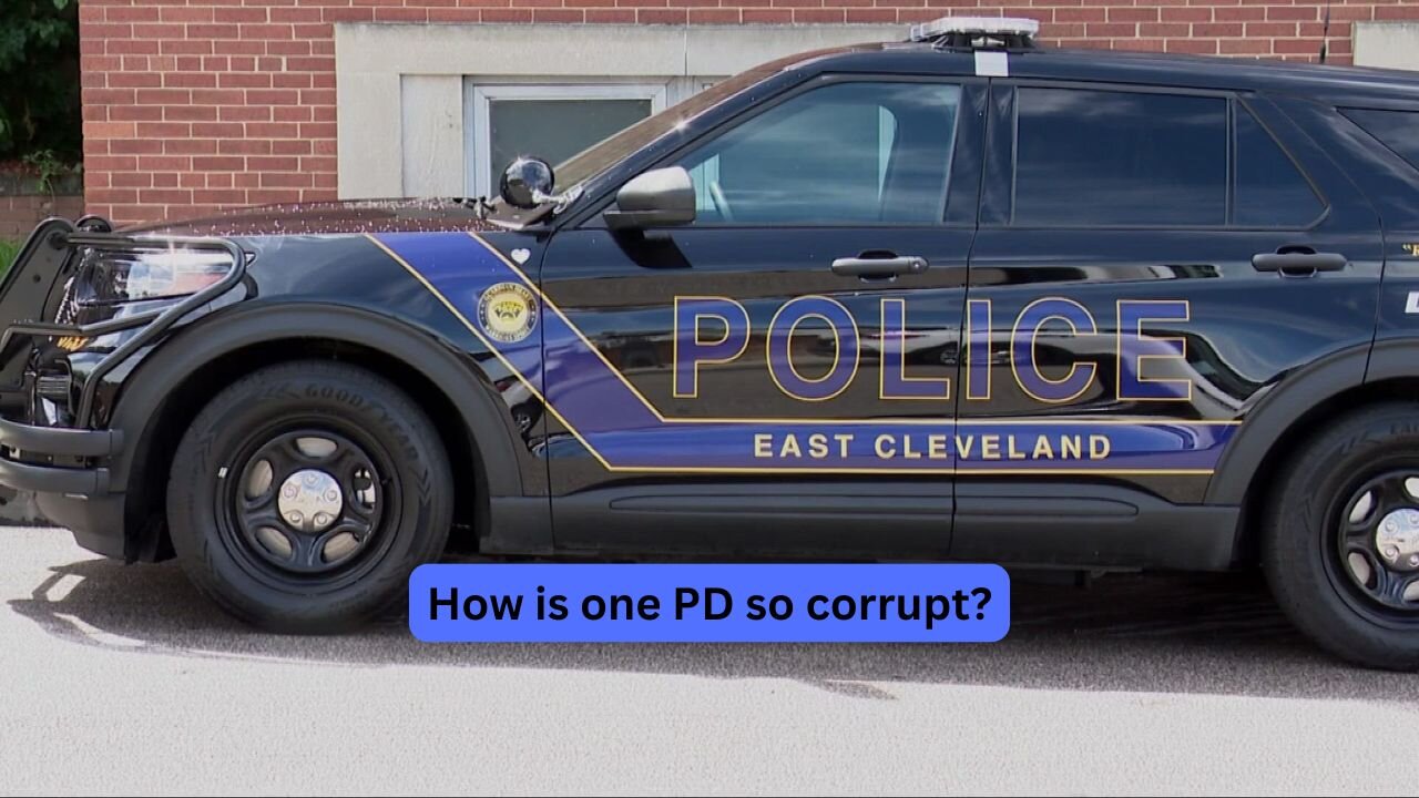 The East Cleveland PD has become the organized crime in their area