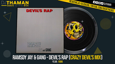 Ramsdy Jay & Gang - Devil's Rap (Crazy Devil's Mix) [1986 HQ]