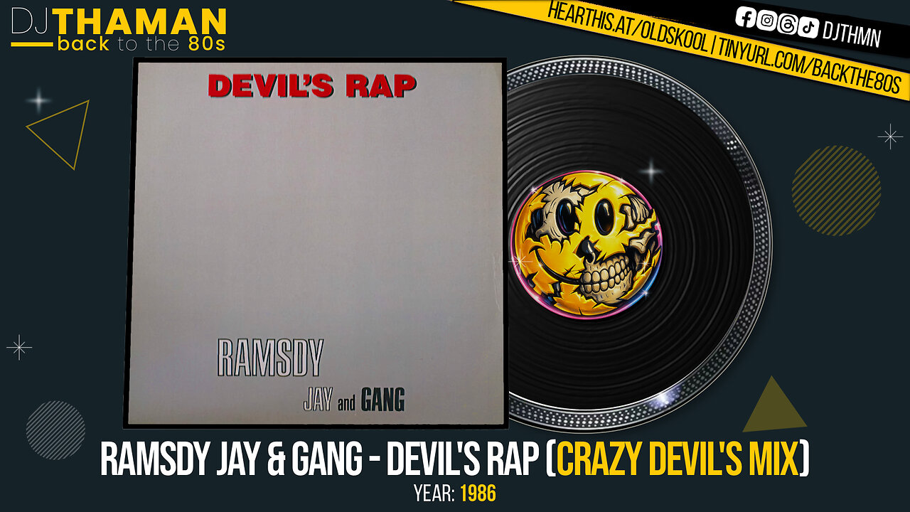 Ramsdy Jay & Gang - Devil's Rap (Crazy Devil's Mix) [1986 HQ]