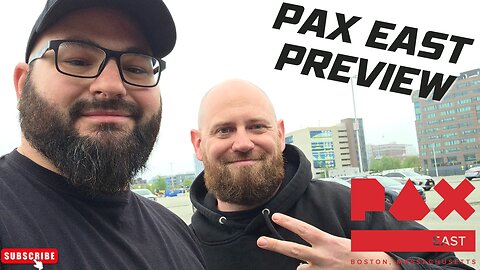Pax East 2025 Quickcap