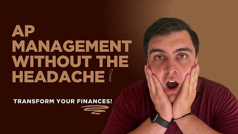 How to Fix AP and Build a Stress-Free Payment System