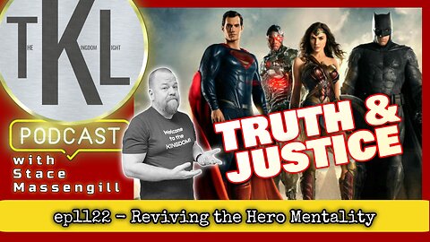 ep1122 - Reviving the Hero Mentality