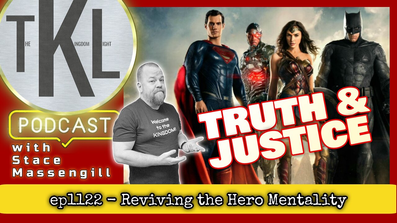 ep1122 - Reviving the Hero Mentality