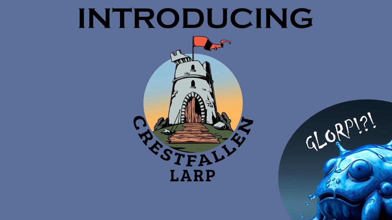 An Intro To Crestfallen LARP Content