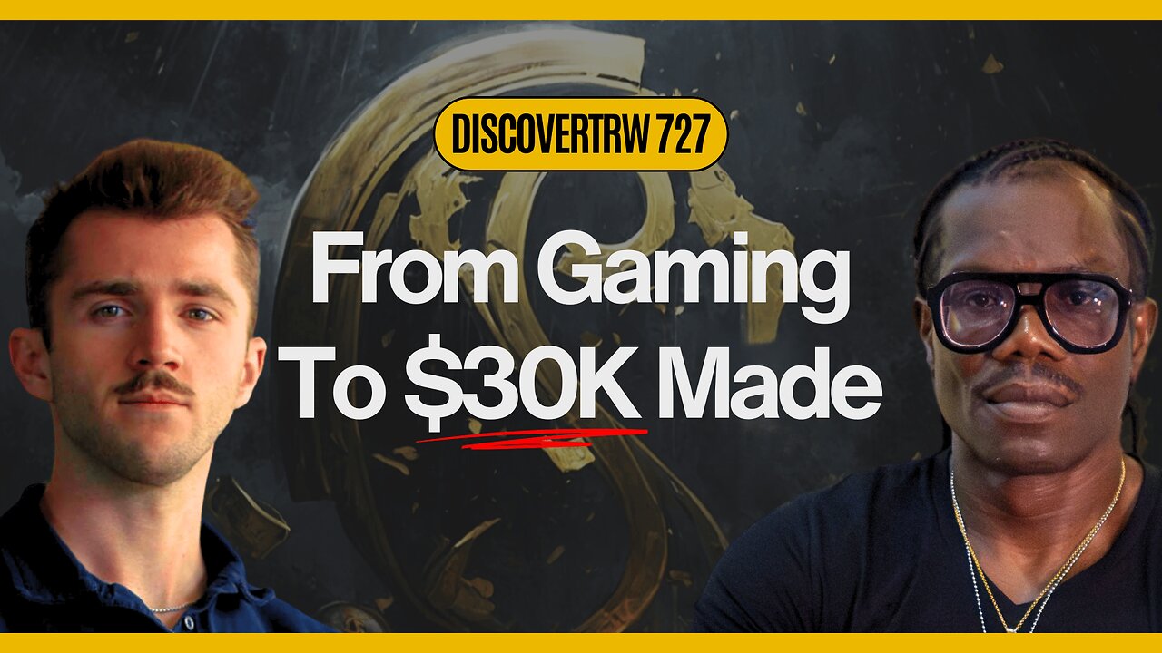 From Gaming 8 Hours A Day To $30K Revenue – Basile | Interview 727
