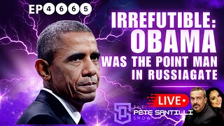 DNI Tulsi Gabbard: IRREFUTIBLE EVIDENCE Obama Was The Point Man On Russiagate Conspiracy [EP4665]