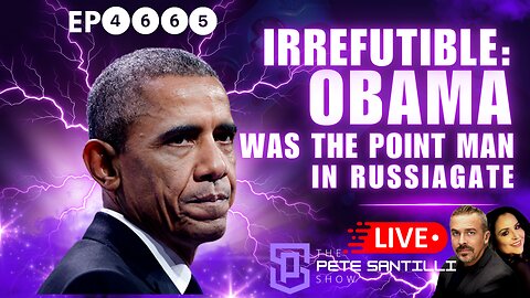 DNI Tulsi Gabbard: IRREFUTIBLE EVIDENCE Obama Was The Point Man On Russiagate Conspiracy [EP4665]