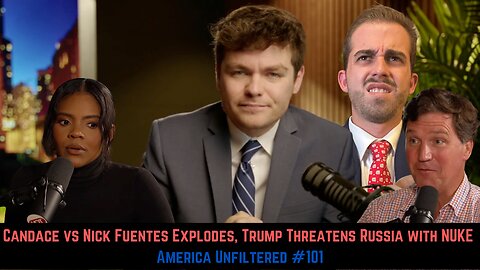 Candace vs Nick Fuentes Explodes on X, Trump Threatens Russia with NUKE | America Unfiltered #101