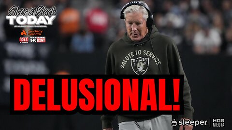 The RAIDERS Are DELUSIONAL And Here's Why