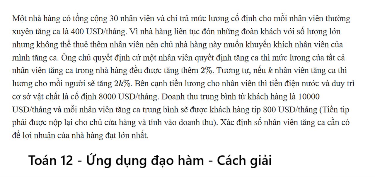 Một nhà hàng có tổng cộng 30 nhân viên và chi trả mức lương cố định cho mỗi nhân