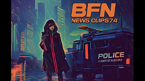 BFN News Clips #74 Memes Comedy Politics Conspiracy