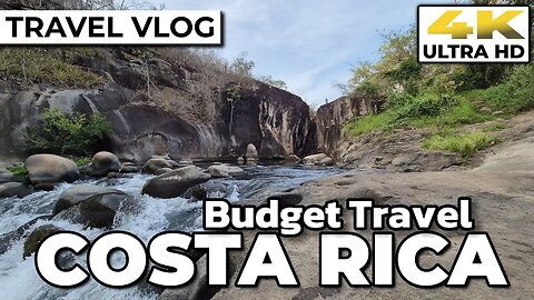 💸 [4K] Hotel In Liberia + Hidden Gem River Canyon || Great Budget Friendly Options #travel