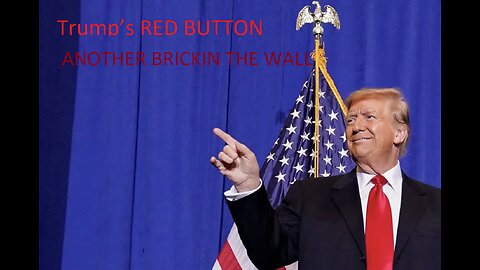 Trump’s RED BUTTON, Tesla vandal payback, DOE wall broken, First Indictment will trigger