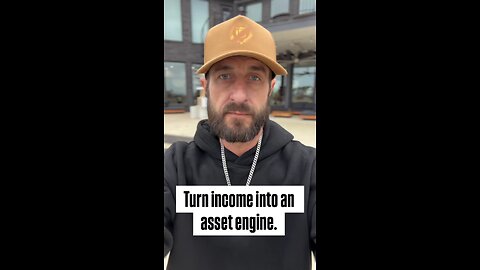 Turn Income Into an Asset Engine 😳💥