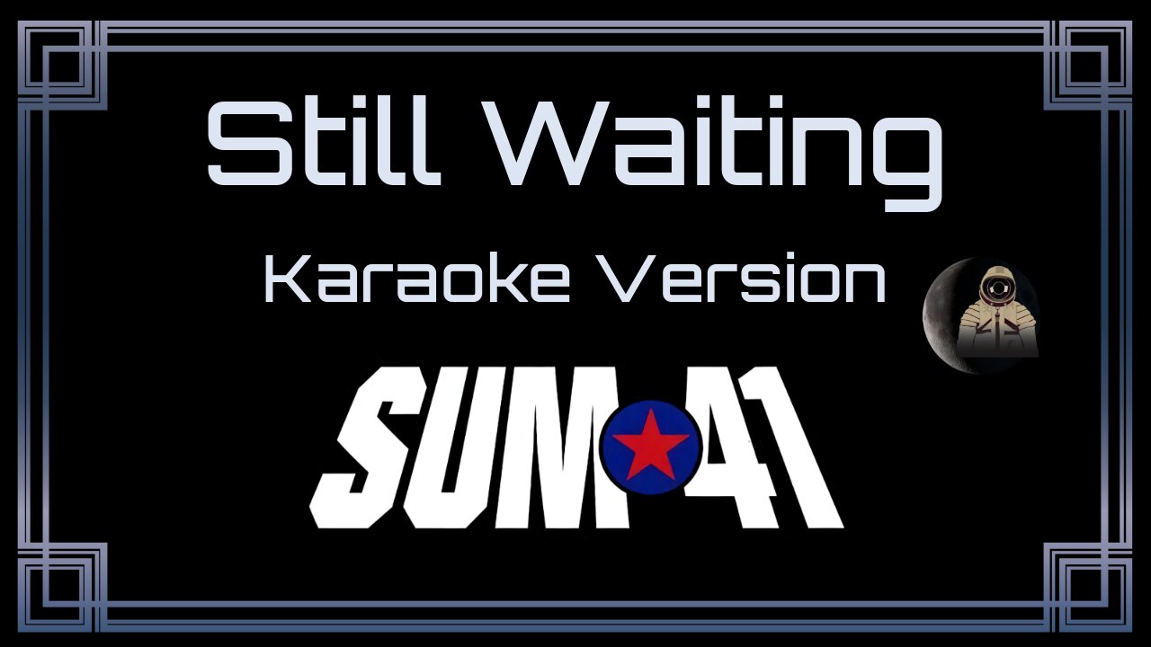 Sum 41 - Still Waiting (CC)