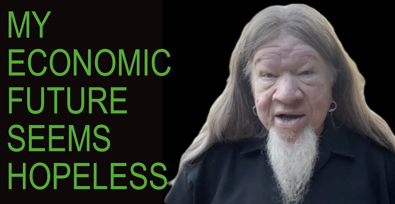 MY ECONOMIC FUTURE FEELS HOPELESS
