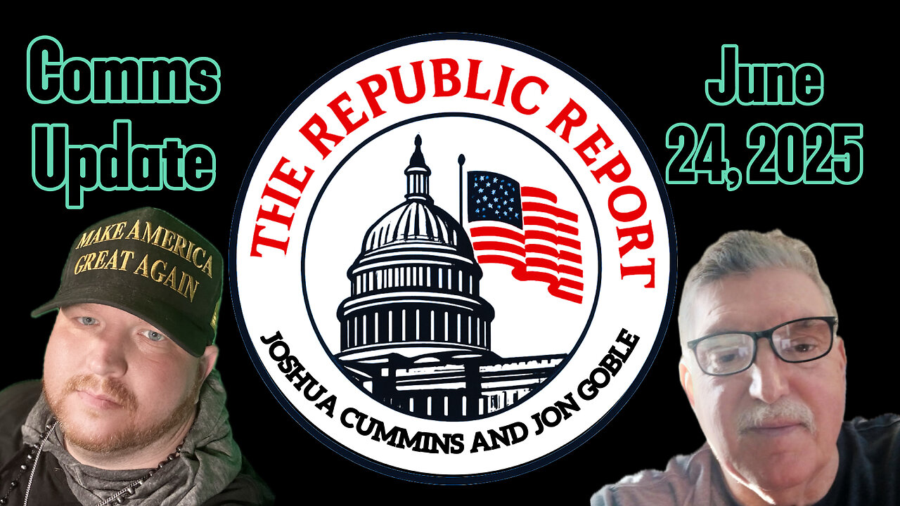 The Republic Report-Comms Update 6/24/2025