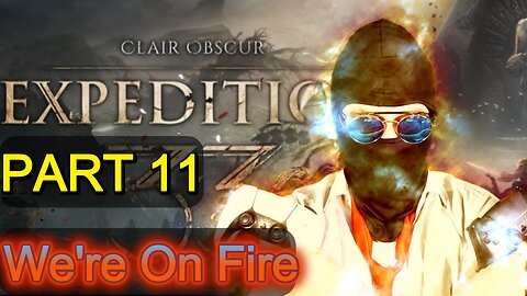Clair Obscur Expedition 33 (part 11)