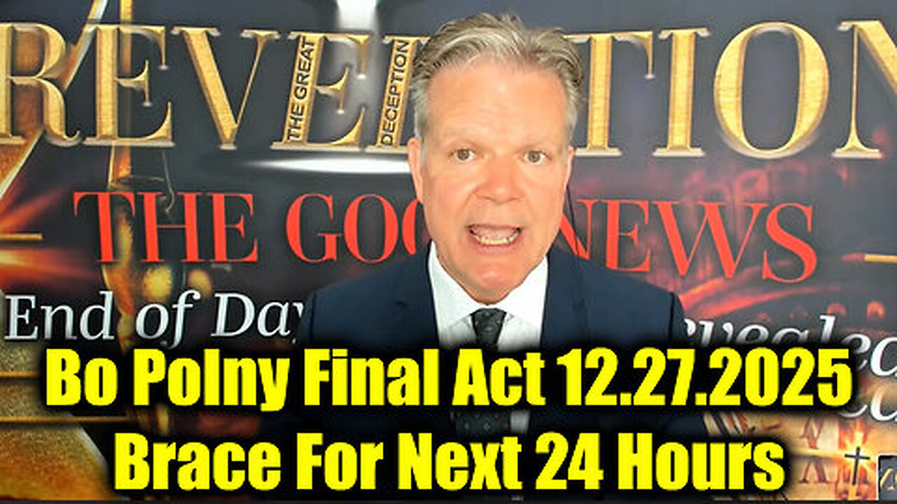 Bo Polny SHOCK DISCOVERY 12.27.25 - Brace For Next 24 Hours