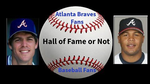 Dale Muphy and Andruw Jones Why I Think Should Be In Baseball's Hall of Fame