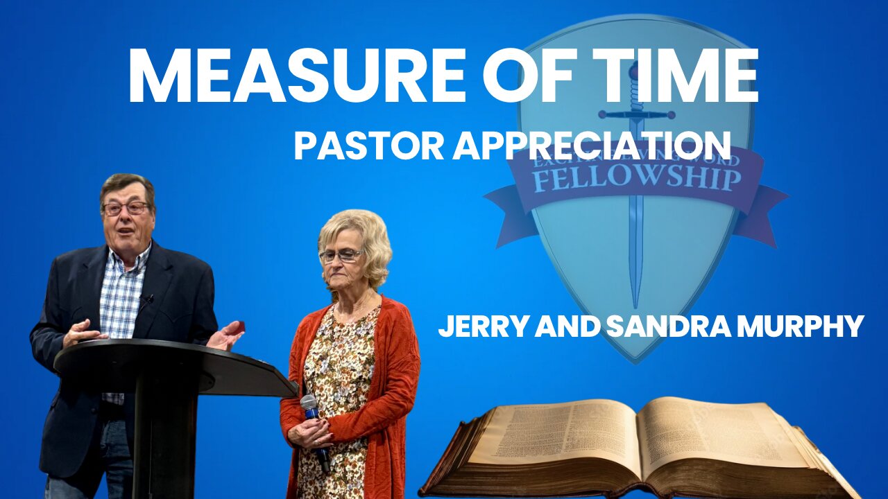 Measure of Time By Jerry and Sandra Murphy