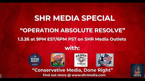 An SHR MEDIA SPECIAL, "Operation Absolute Resolve"