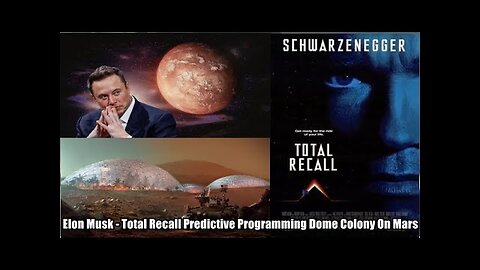 Elon Musk - Total Recall Predictive Programming