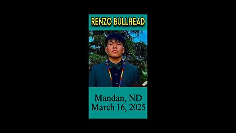 Renzo Bullhead missing from Mandan, ND