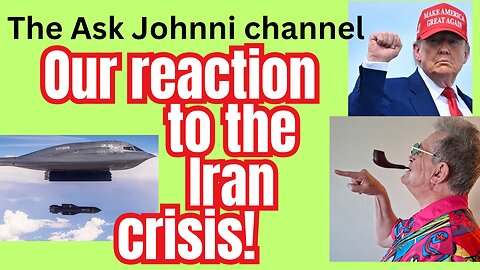 The Ask Johnni channel... hard hitting analysis of the middle east crisis.