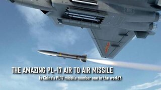 China's PL-17 VLRAAM Air-to-Air Missile: +500 KM