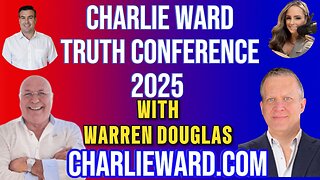CHARLIE WARD TRUTH CONFERENCE 2025 WITH WARREN DOUGLAS