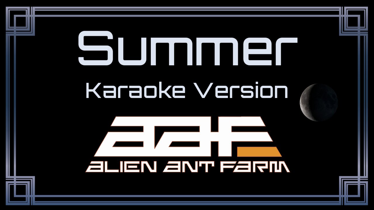 Alien Ant Farm - Summer (CC) [UVR]