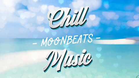 Relax Music - MOONBEAT MUSIC