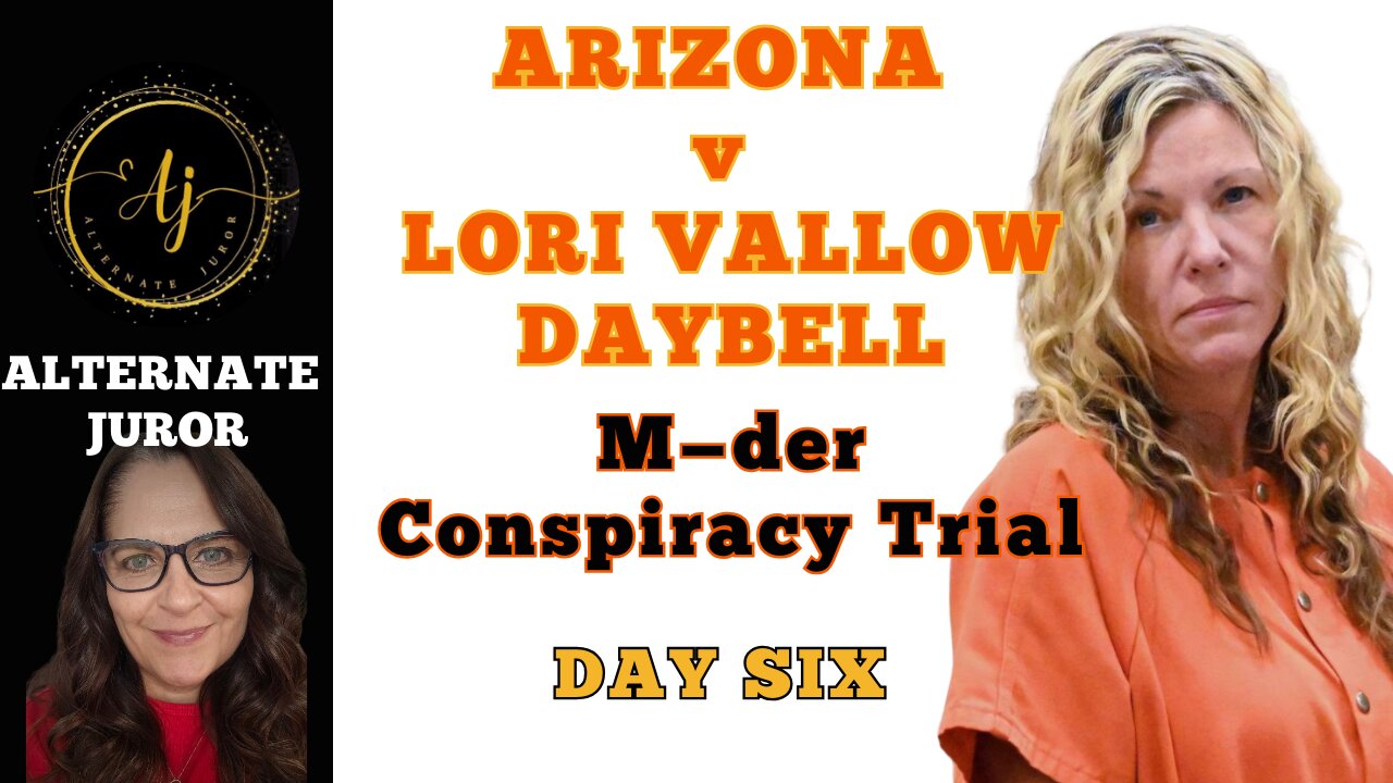 Lori Vallow Daybell Trial: Day 6