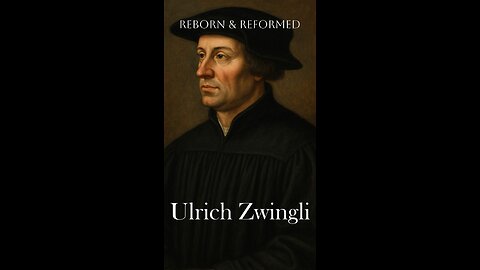 Who was Ulrich Zwingli? #ProtestantReformation #SolaScriptura #ChurchHistory