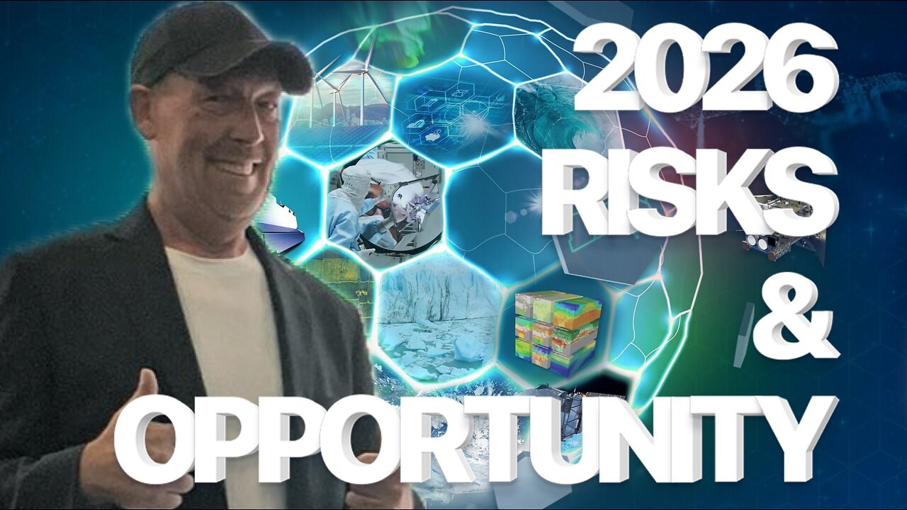 2026 IS THE BIGGEST YEAR IN HUMAN FREEDOM! RISK AND OPPORTUNITY!