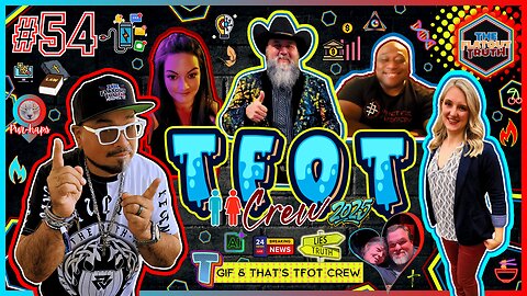 The Flat Out Truth #54 - TGIF RECAP with TFOT & CREW