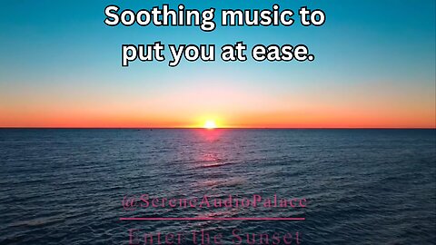 Enter the Sunset & Relax Your Mind. ASMR Music for Sleep, Anxiety, Relaxation, Meditation, Reading.