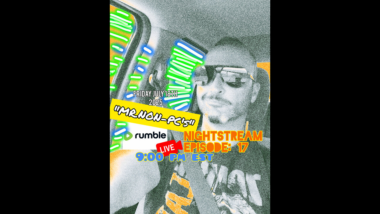 MR. NON-PC's - NightStream : Episode 17