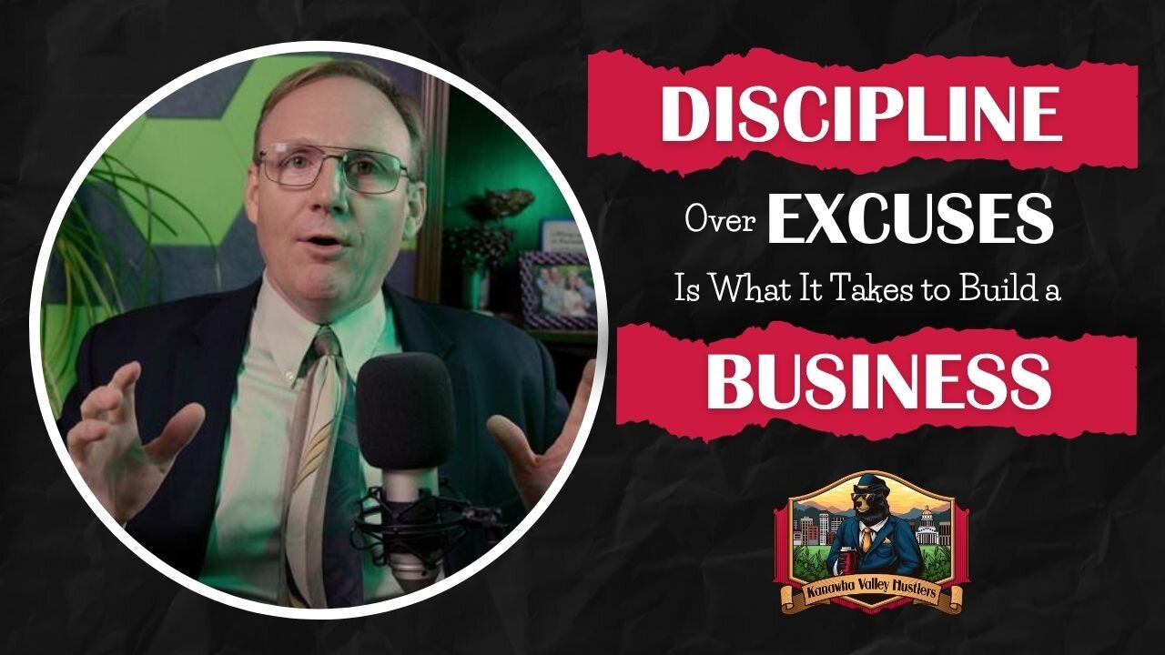Discipline Over Excuses Is What It Takes to Build a Business