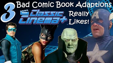 🎬 3 Bad Comic Book Adaptations That Are Surprisingly Entertaining!