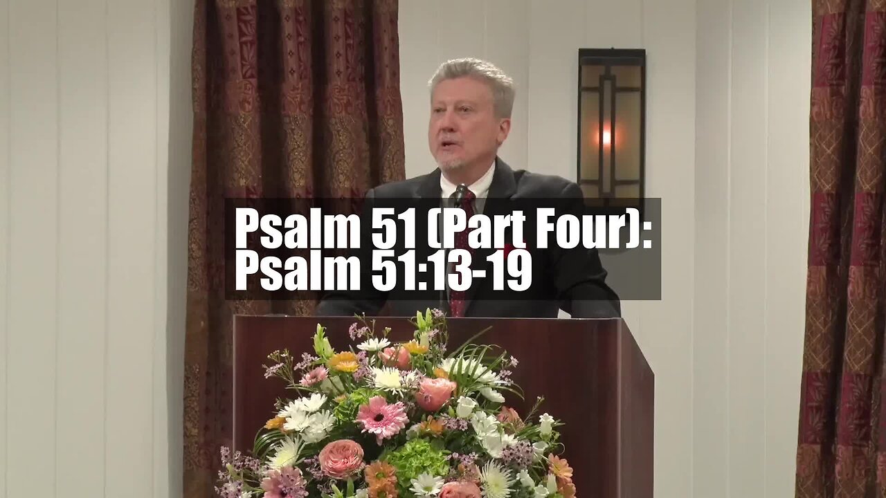 Psalm 51 (Part Four): Psalm 51:13-19