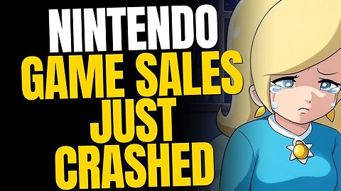 Nintendo Just Caused Game Sales To Crash—And They Don't Care