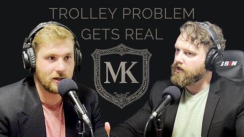 Trolley Problem Exposed: I’d Let 100 Million Die to Save My Wife | The Modern Kingsman