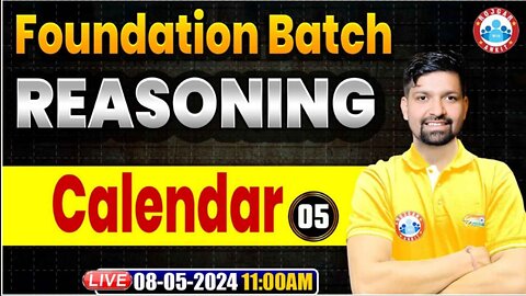 REASONING CLASS, CALENDAR #5