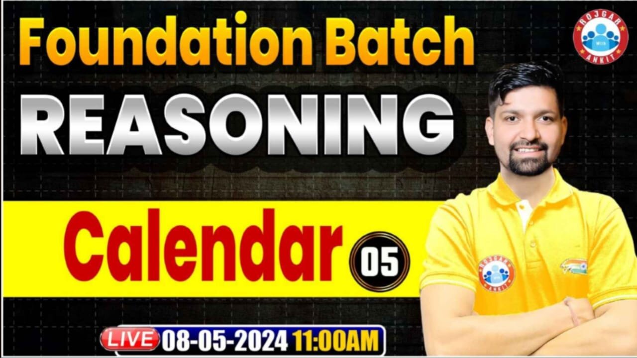 REASONING CLASS, CALENDAR #5