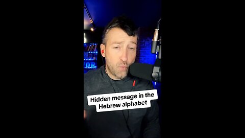 Hidden Message In The Hebrew Alphabet