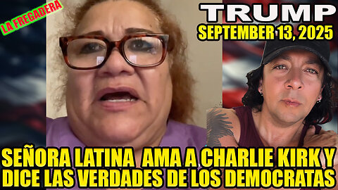 SEÑORA DICE LAS VERDADES DE LOS DEMOCRATAS Y EXPRESA SU ADMIRACIÓN POR CHARLIE KIRK