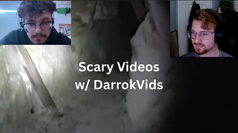 Watching Scary Videos w/ DarookVids